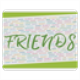 02 Friends Tappetini Personalizzati