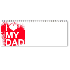 I Love My Dad Foto Calendario Scrivania Panoramico