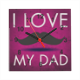 I love my dad mustache Orologio con foto 