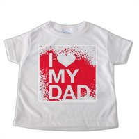 I Love My Dad - t-shirt-bimbo