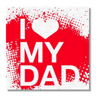 I Love My Dad - Stampa su tela - senza telaio