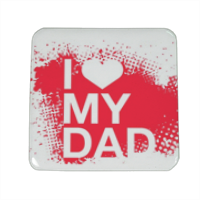 I Love My Dad - Magnete da frigo quadrato